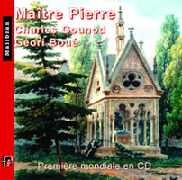 Maitre Pierre-Le medecin malgre lui-Gounod 2CD