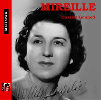 Mireille-Gounod 2CD