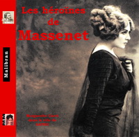 Les heroines de Massenet