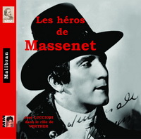 Les heros de Massenet