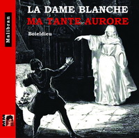 La Dame Blanche - Ma tante Aurore -Boieldieu 2CD