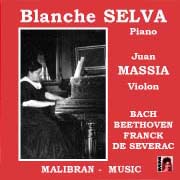 Bach, Beethoven, Franck, Séverac par Blanche Selva et Joan Massia